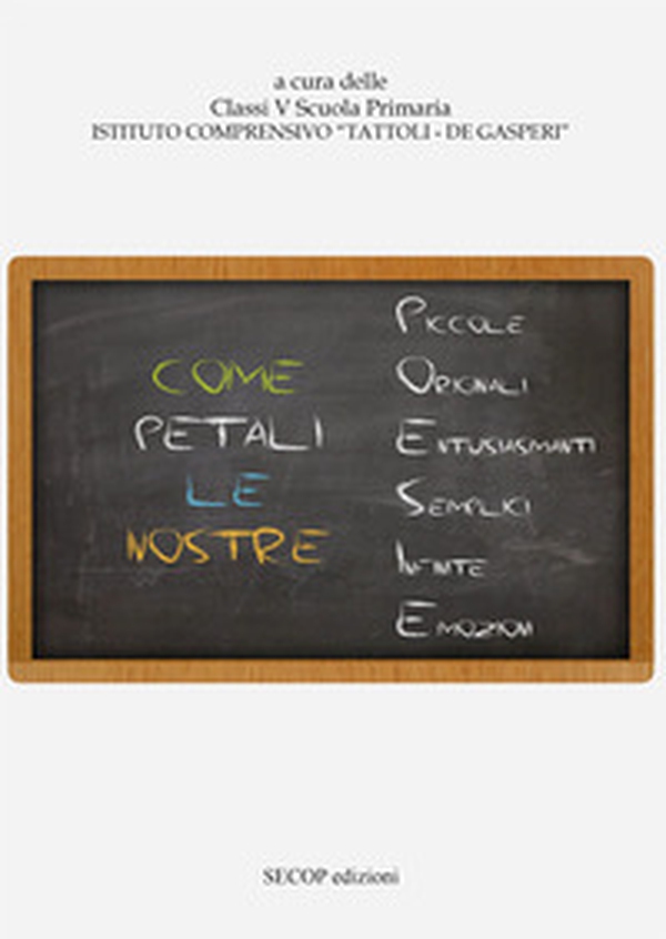 Come petali le nostre poesie - Librerie.coop Come petali le nostre poesie - Librerie.coop