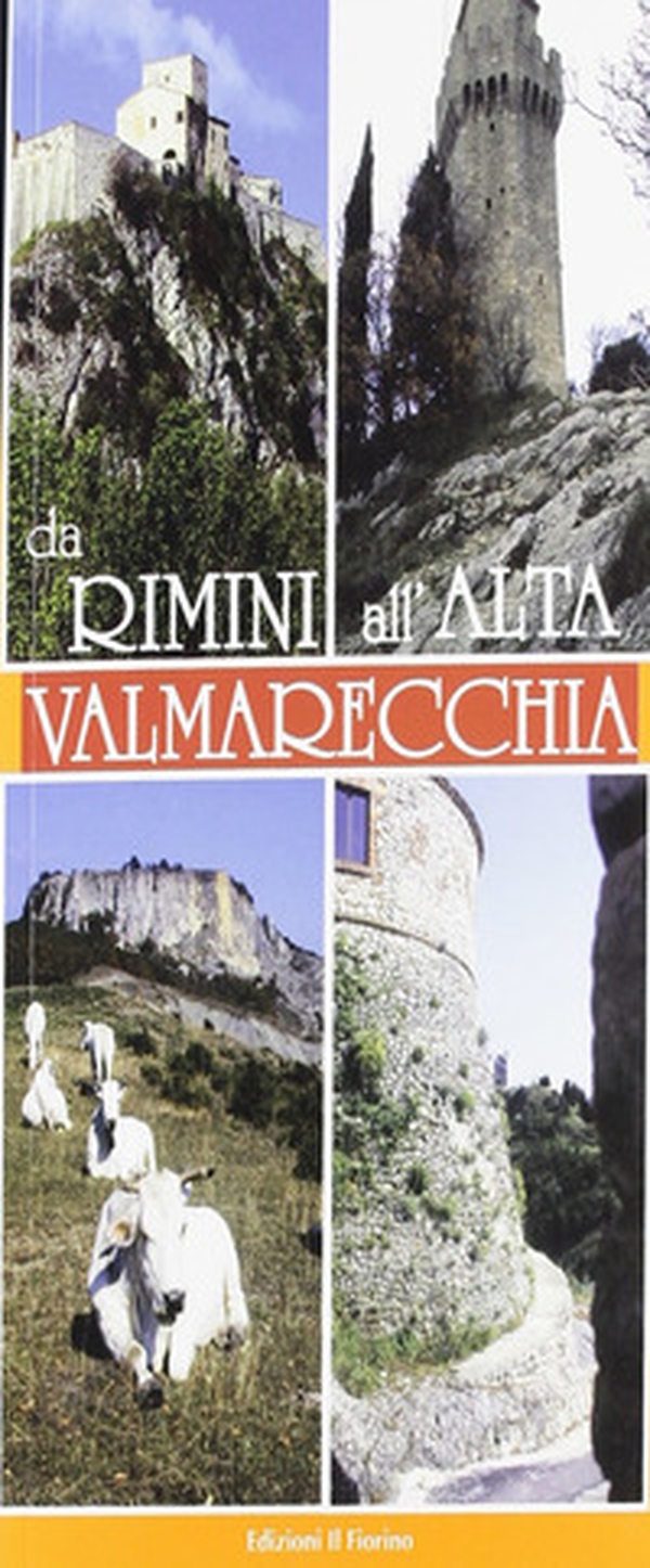 Da Rimini all'Alta Valmarecchia - Librerie.coop Da Rimini all'Alta Valmarecchia - Librerie.coop