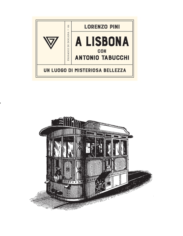 A Lisbona con Antonio Tabucchi - Librerie.coop A Lisbona con Antonio Tabucchi - Librerie.coop