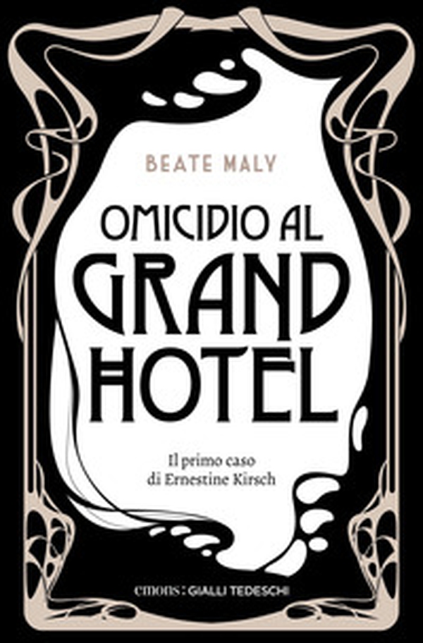 Omicidio al Grand Hotel. Il primo caso di Ernestine e Anton - Librerie.coop Omicidio al Grand Hotel. Il primo caso di Ernestine e Anton - Librerie.coop