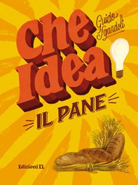 Il pane - Librerie.coop Il pane - Librerie.coop