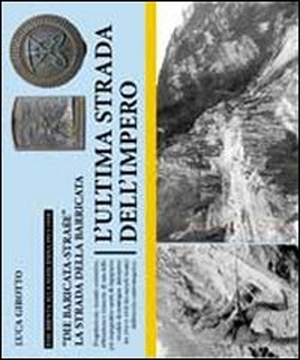 «Die Baricata Strasse»-La strada della baricata. L'ultima strada dell'impero. Ediz. italiana - Librerie.coop «Die Baricata Strasse»-La strada della baricata. L'ultima strada dell'impero. Ediz. italiana - Librerie.coop