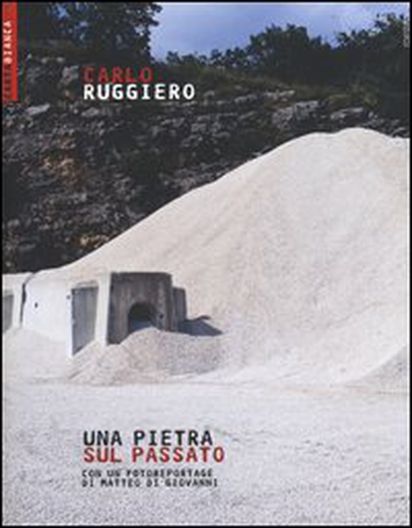 Una pietra sopra il passato - Librerie.coop Una pietra sopra il passato - Librerie.coop