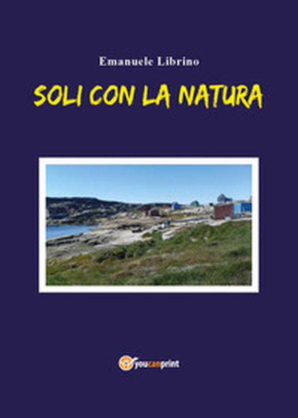 Soli con la natura - Librerie.coop Soli con la natura - Librerie.coop