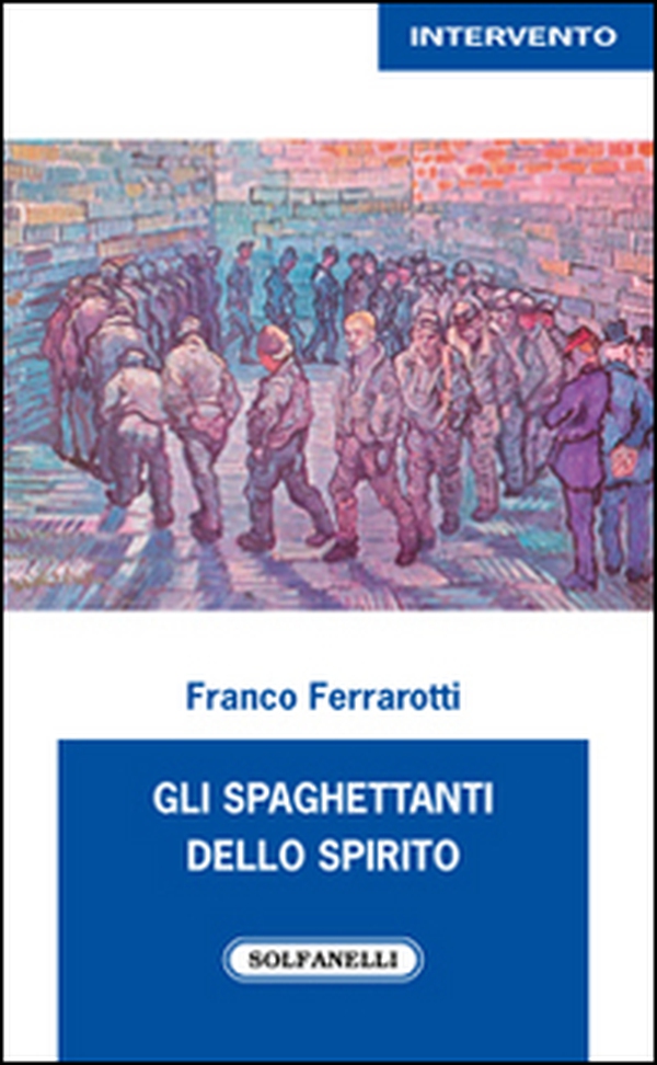 Gli spaghettanti dello spirito - Librerie.coop Gli spaghettanti dello spirito - Librerie.coop