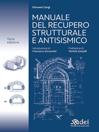 Manuale del recupero strutturale e antisismico - Librerie.coop
