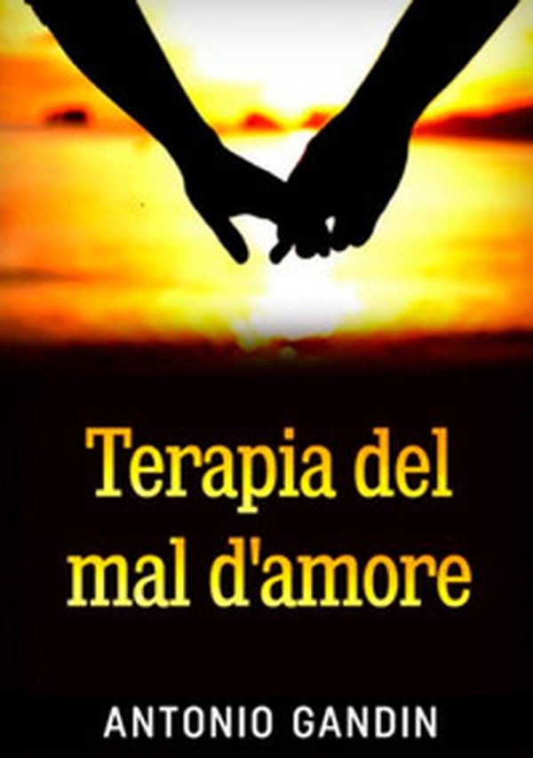 Terapia del mal d'amore - Librerie.coop Terapia del mal d'amore - Librerie.coop