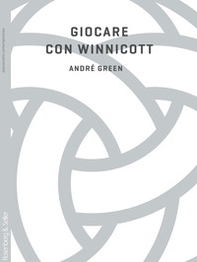 Giocare con Winnicott - Librerie.coop