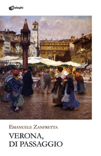 Verona, di passaggio - Librerie.coop