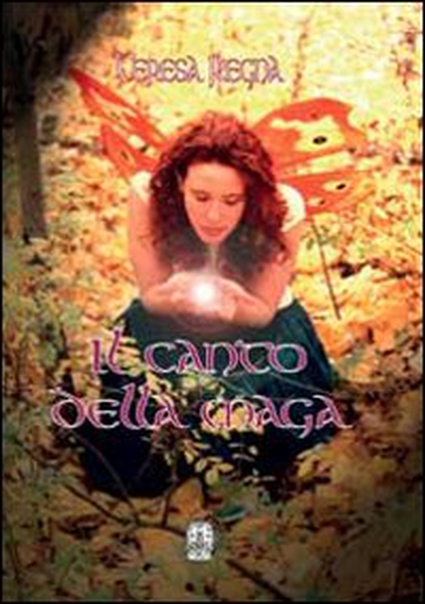 Il canto della maga - Librerie.coop Il canto della maga - Librerie.coop