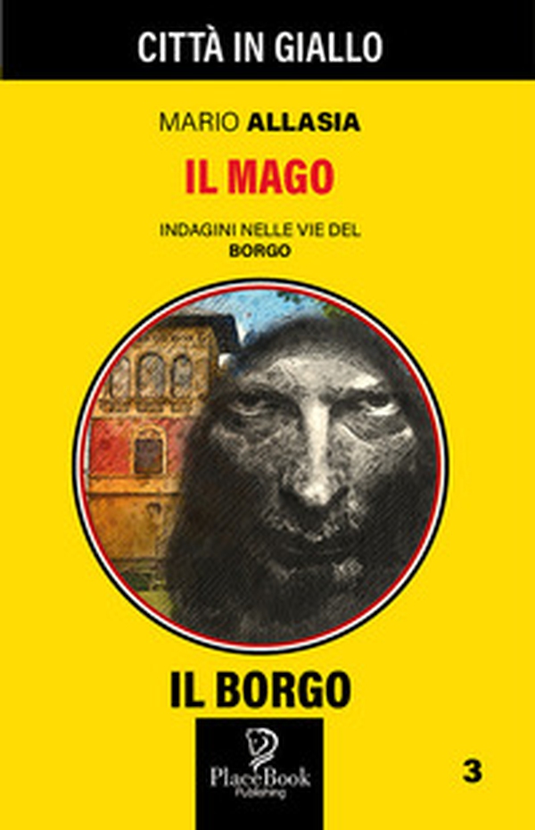 Il mago. Indagini nelle vie del borgo - Librerie.coop Il mago. Indagini nelle vie del borgo - Librerie.coop