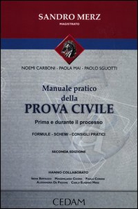 Manuale pratico della prova civile. Prima e durnte il processo - Librerie.coop