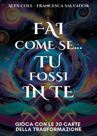 Fai come se... Tu fossi in te - Librerie.coop