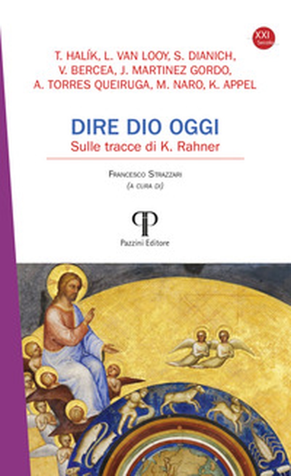 Dire Dio oggi. Sulle tracce di K. Rahner - Librerie.coop Dire Dio oggi. Sulle tracce di K. Rahner - Librerie.coop