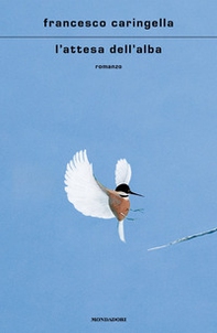 L'attesa dell'alba - Librerie.coop