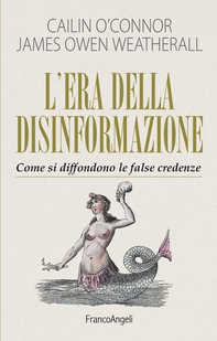 L'era della disinformazione - Librerie.coop L'era della disinformazione - Librerie.coop
