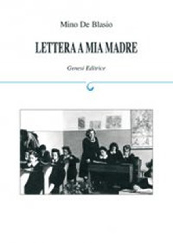 Lettera a mia madre - Librerie.coop Lettera a mia madre - Librerie.coop