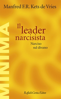 Il leader narcisista - Librerie.coop