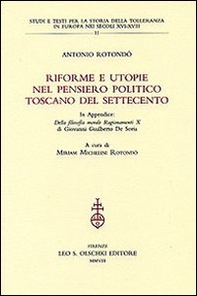 Riforme e utopie nel pensiero politico toscano del Settecento - Librerie.coop Riforme e utopie nel pensiero politico toscano del Settecento - Librerie.coop