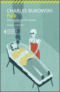 Pulp. Una storia del XX secolo - Librerie.coop Pulp. Una storia del XX secolo - Librerie.coop
