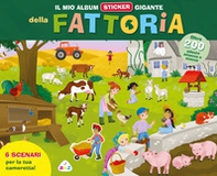 Il mio album sticker gigante della fattoria - Librerie.coop