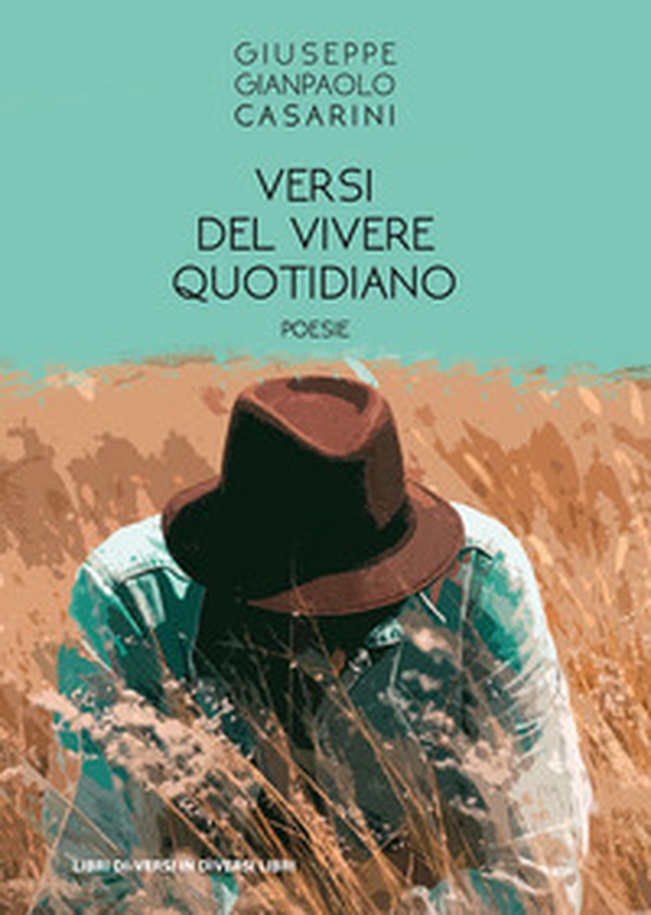 Versi del vivere quotidiano - Librerie.coop Versi del vivere quotidiano - Librerie.coop