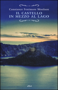 Il castello in mezzo al lago - Librerie.coop Il castello in mezzo al lago - Librerie.coop