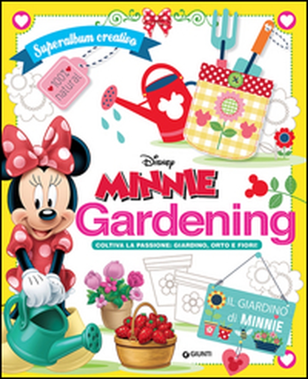 Minni gardening. Coltiva la passione: giardinon orto e fiori! Superalbum creativo - Librerie.coop Minni gardening. Coltiva la passione: giardinon orto e fiori! Superalbum creativo - Librerie.coop