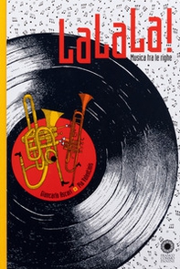 Lalala! Musica tra le righe - Librerie.coop Lalala! Musica tra le righe - Librerie.coop