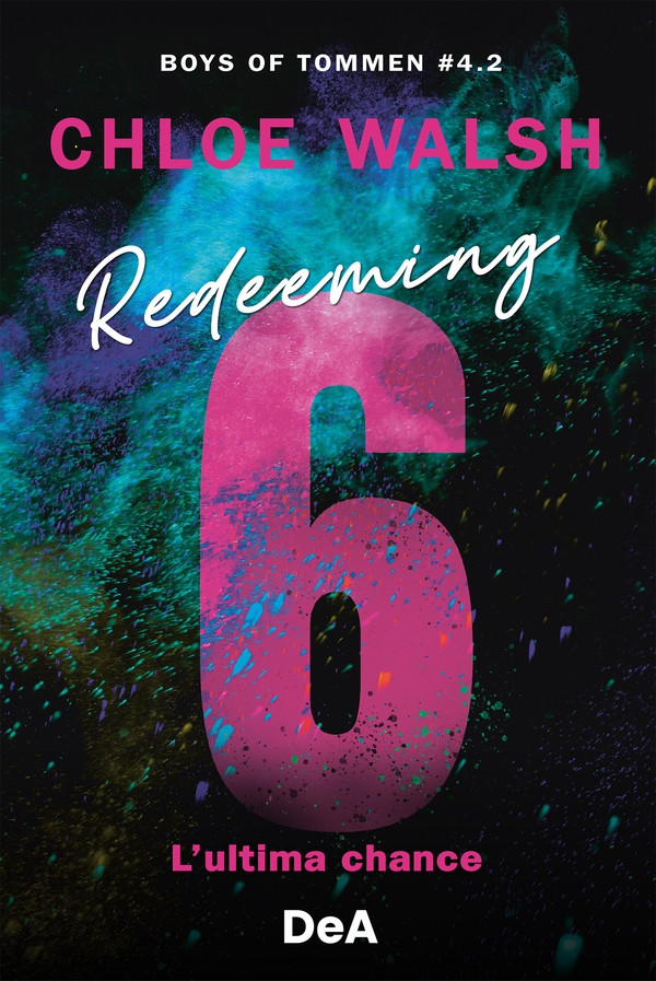 Boys of Tommen 4.2. Redeeming 6. L'ultima chance - Librerie.coop Boys of Tommen 4.2. Redeeming 6. L'ultima chance - Librerie.coop