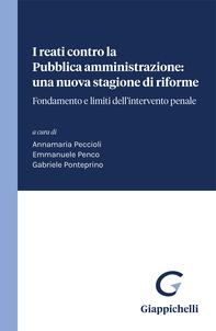 I reati contro la Pubblica amministrazione: una nuova stagione di riforme - Librerie.coop