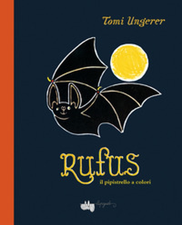 Rufus il pipistrello a colori - Librerie.coop Rufus il pipistrello a colori - Librerie.coop