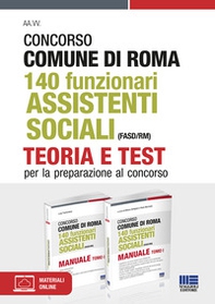 Concorso Comune di Roma. 140 funzionari assistenti sociali (FASD/RM). Teoria e test per la preparazione al concorso - Librerie.coop