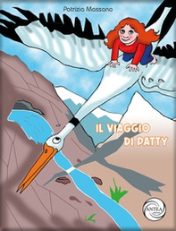 Il viaggio di Patty - Librerie.coop Il viaggio di Patty - Librerie.coop