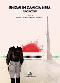 Enigmi in camicia nera. Tredici racconti - Librerie.coop