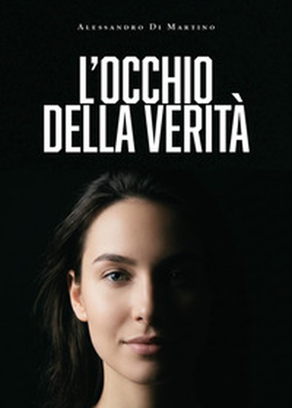 L'occhio della verità - Librerie.coop