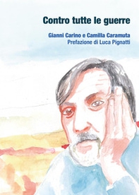 Contro tutte le guerre - Librerie.coop