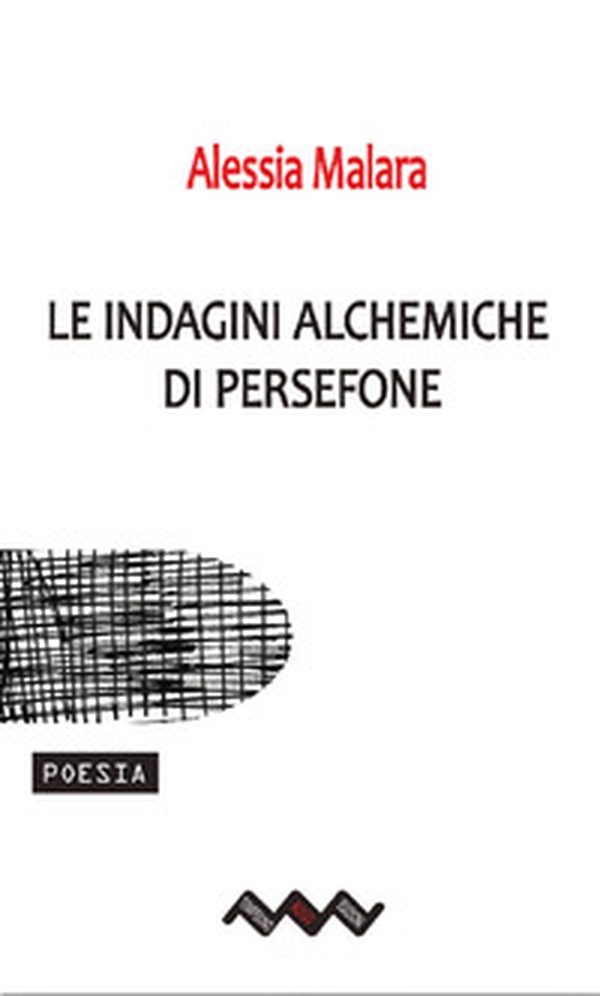 Le indagini alchemiche di Persefone - Librerie.coop