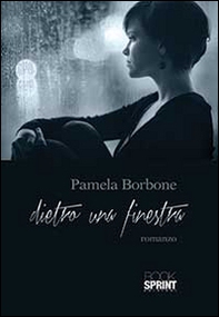 Dietro una finestra - Librerie.coop