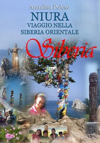 Niura. Viaggio nella Siberia Orientale - Librerie.coop
