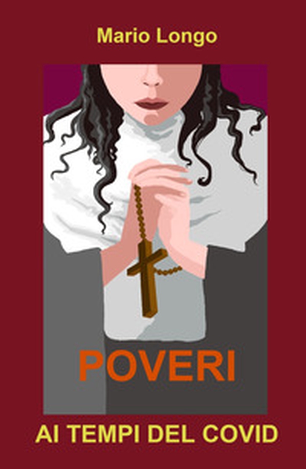 Poveri. Ai tempi del covid - Librerie.coop Poveri. Ai tempi del covid - Librerie.coop