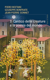 Il Cantico delle creature e la poesia del mondo - Librerie.coop