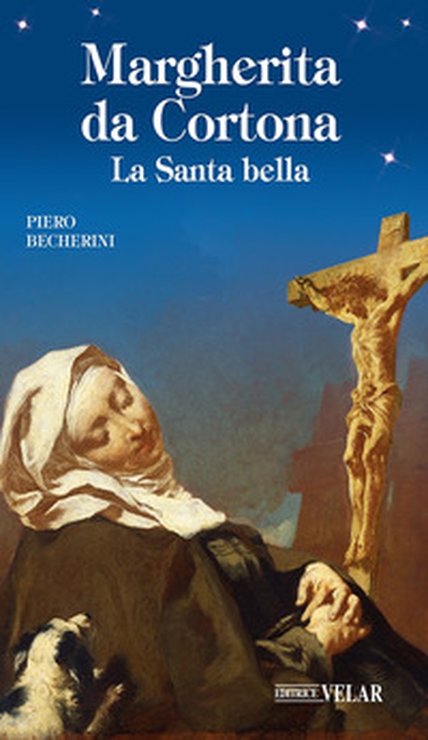 Margherita da Cortona. La santa bella - Librerie.coop