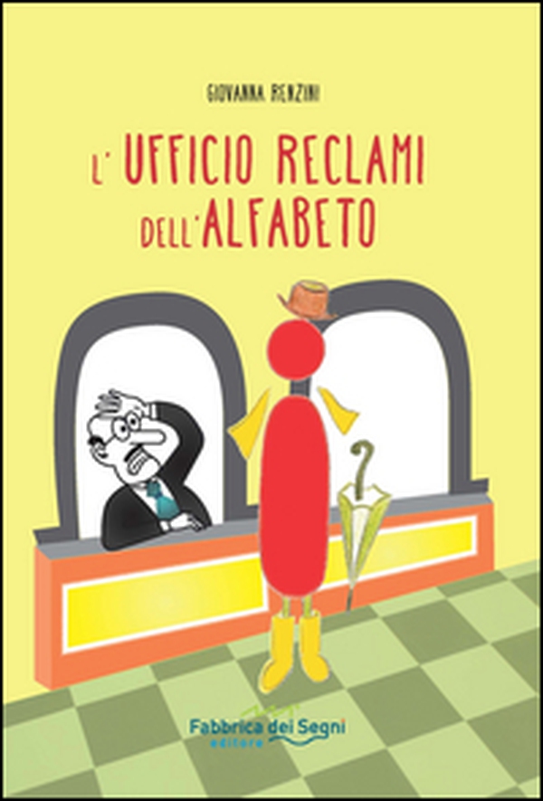 L'ufficio reclami dell'alfabeto - Librerie.coop L'ufficio reclami dell'alfabeto - Librerie.coop