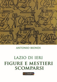 Lazio di ieri figure e mestieri scomparsi - Librerie.coop Lazio di ieri figure e mestieri scomparsi - Librerie.coop