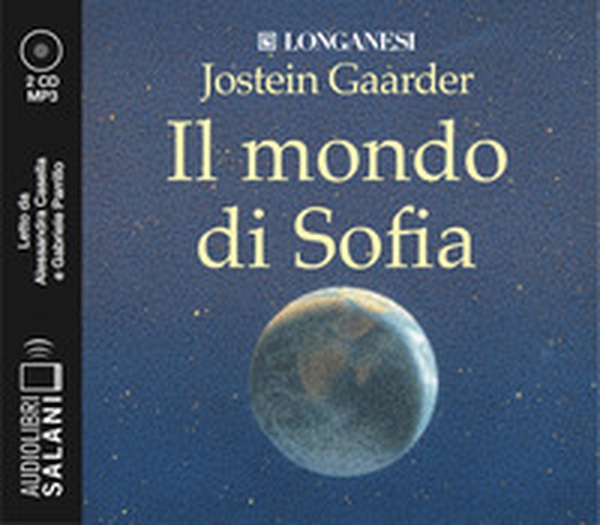 Il mondo di Sofia letto da Alessandra Casella e Gabriele Parrillo. Audiolibro. 2 CD Audio formato MP3 - Librerie.coop Il mondo di Sofia letto da Alessandra Casella e Gabriele Parrillo. Audiolibro. 2 CD Audio formato MP3 - Librerie.coop