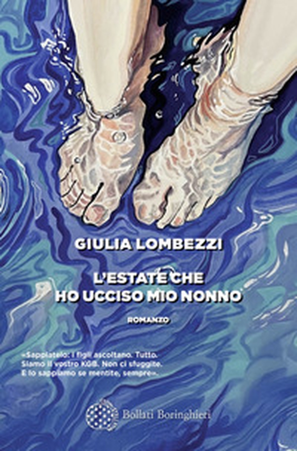 L'estate che ho ucciso mio nonno - Librerie.coop L'estate che ho ucciso mio nonno - Librerie.coop