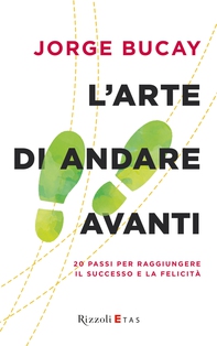 L'arte di andare avanti - Librerie.coop L'arte di andare avanti - Librerie.coop