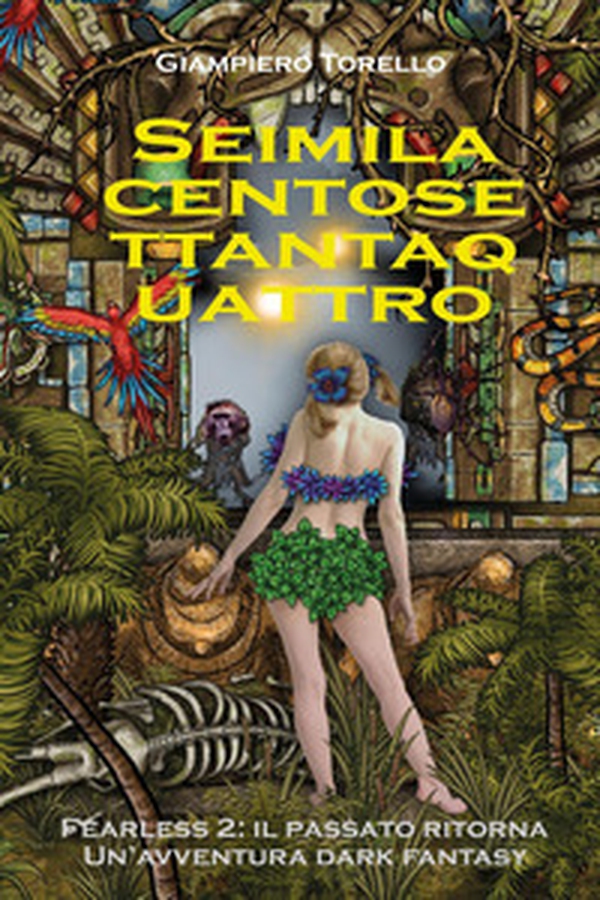 Seimilacentosettantaquattro. Fearless 2: il passato ritorna - Librerie.coop