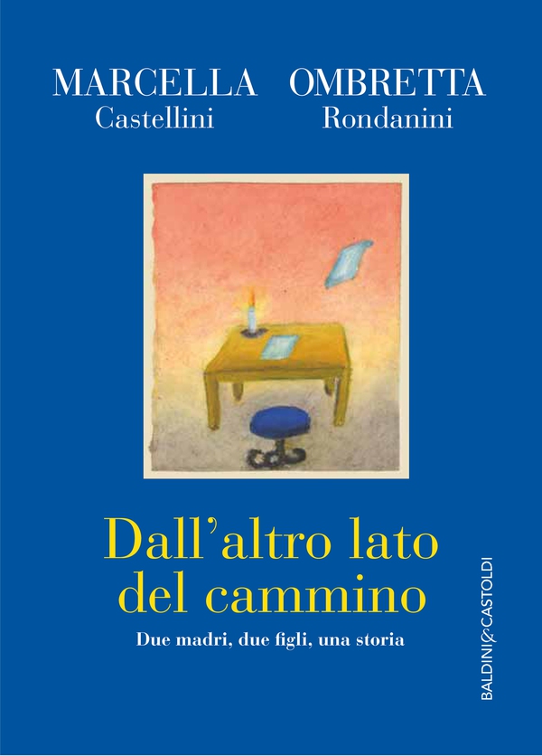 Dall'altro lato del cammino - Librerie.coop Dall'altro lato del cammino - Librerie.coop
